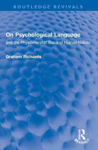 On Psychological Language : and the Physiomorphic Basis of Human Nature (Routledge Revivals)