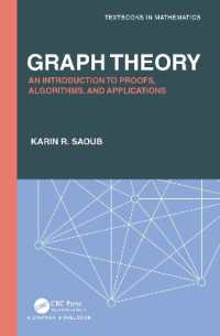 グラフ理論（テキスト）<br>Graph Theory : An Introduction to Proofs, Algorithms, and Applications (Textbooks in Mathematics)