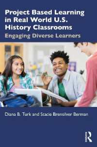 Project Based Learning in Real World U.S. History Classrooms : Engaging Diverse Learners