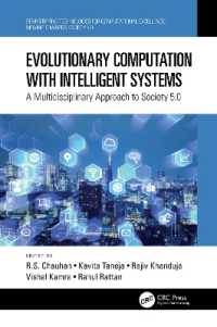 Evolutionary Computation with Intelligent Systems : A Multidisciplinary Approach to Society 5.0 (Demystifying Technologies for Computational Excellence)