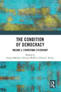 The Condition of Democracy : Volume 2: Contesting Citizenship