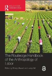 ラウトレッジ版　労働人類学ハンドブック<br>The Routledge Handbook of the Anthropology of Labor (Routledge Anthropology Handbooks)
