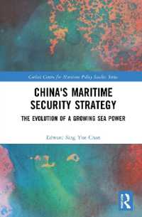 China's Maritime Security Strategy : The Evolution of a Growing Sea Power (Corbett Centre for Maritime Policy Studies Series)