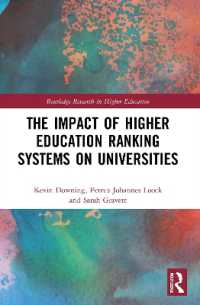 The Impact of Higher Education Ranking Systems on Universities (Routledge Research in Higher Education)