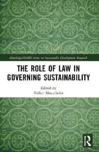 The Role of Law in Governing Sustainability (Routledge/isdrs Series in Sustainable Development Research)