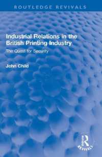 Industrial Relations in the British Printing Industry : The Quest for Security (Routledge Revivals)