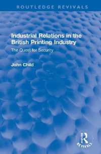 Industrial Relations in the British Printing Industry : The Quest for Security (Routledge Revivals)
