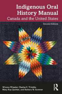 Indigenous Oral History Manual : Canada and the United States （2ND）