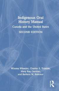 Indigenous Oral History Manual : Canada and the United States （2ND）
