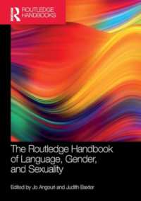 ラウトレッジ版　ジェンダー・セクシュアリティの言語学ハンドブック<br>The Routledge Handbook of Language, Gender, and Sexuality (Routledge Handbooks in Applied Linguistics)