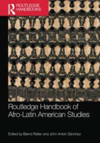 ラウトレッジ版　アフリカ系ラテンアメリカ研究ハンドブック<br>Routledge Handbook of Afro-Latin American Studies