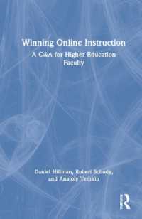 うまくいく大学オンライン授業Q&A<br>Winning Online Instruction : A Q&A for Higher Education Faculty
