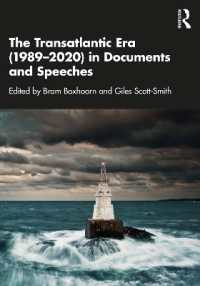 環大西洋時代（1989-2020年）：資料で学ぶポスト冷戦の米欧関係<br>The Transatlantic Era (1989-2020) in Documents and Speeches