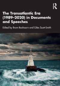 環大西洋時代（1989-2020年）：資料で学ぶポスト冷戦の米欧関係<br>The Transatlantic Era (1989-2020) in Documents and Speeches
