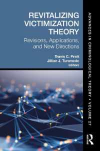 Revitalizing Victimization Theory : Revisions, Applications, and New Directions (Advances in Criminological Theory)