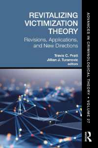 Revitalizing Victimization Theory : Revisions, Applications, and New Directions (Advances in Criminological Theory)