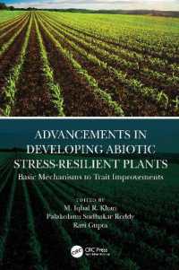 Advancements in Developing Abiotic Stress-Resilient Plants : Basic Mechanisms to Trait Improvements