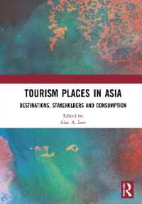 Tourism Places in Asia : Destinations, Stakeholders and Consumption