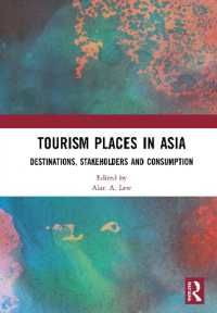 Tourism Places in Asia : Destinations, Stakeholders and Consumption