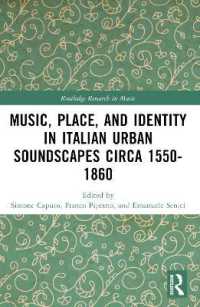 Music, Place, and Identity in Italian Urban Soundscapes circa 1550-1860 (Routledge Research in Music)