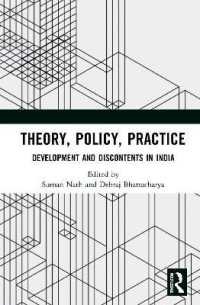 Theory, Policy, Practice : Development and Discontents in India
