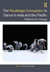 ラウトレッジ版　アジア太平洋の舞踊必携<br>The Routledge Companion to Dance in Asia and the Pacific : Platforms for Change