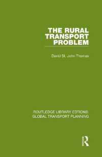 The Rural Transport Problem (Routledge Library Edtions: Global Transport Planning)
