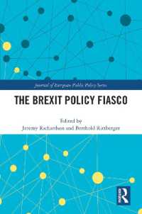 The Brexit Policy Fiasco (Journal of European Public Policy Series)