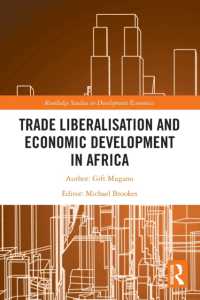 Trade Liberalisation and Economic Development in Africa (Routledge Studies in Development Economics)