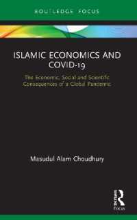 Islamic Economics and COVID-19 : The Economic, Social and Scientific Consequences of a Global Pandemic (Routledge Focus on Economics and Finance)
