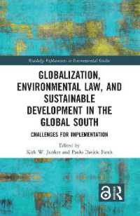 Globalization, Environmental Law, and Sustainable Development in the Global South : Challenges for Implementation (Routledge Explorations in Environmental Studies)