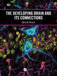 発達する脳とその接続<br>The Developing Brain and its Connections