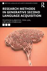 生成第二言語習得研究法<br>Research Methods in Generative Second Language Acquisition (Second Language Acquisition Research Series)