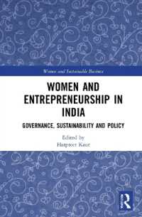 Women and Entrepreneurship in India : Governance, Sustainability and Policy (Women and Sustainable Business)