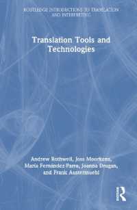 Translation Tools and Technologies (Routledge Introductions to Translation and Interpreting)