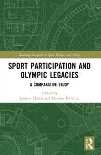Sport Participation and Olympic Legacies : A Comparative Study (Routledge Research in Sport Politics and Policy)