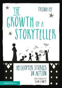 The Growth of a Storyteller : Helicopter Stories in Action