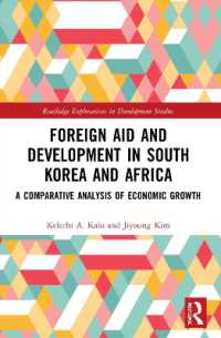 Foreign Aid and Development in South Korea and Africa : A Comparative Analysis of Economic Growth (Routledge Explorations in Development Studies)