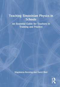 Teaching Einsteinian Physics in Schools : An Essential Guide for Teachers in Training and Practice