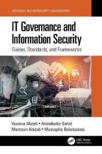 IT Governance and Information Security : Guides, Standards, and Frameworks (Advances in Cybersecurity Management)