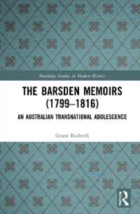 The Barsden Memoirs (1799-1816) : An Australian Transnational Adolescence (Routledge Studies in Modern History)