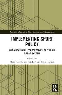 Implementing Sport Policy : Organisational Perspectives on the UK Sport System (Routledge Research in Sport Business and Management)