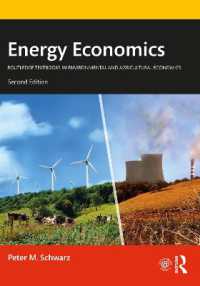 エネルギー経済学テキスト（第２版）<br>Energy Economics (Routledge Textbooks in Environmental and Agricultural Economics) （2ND）