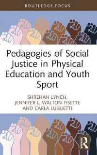 Pedagogies of Social Justice in Physical Education and Youth Sport (Routledge Focus on Sport Pedagogy)