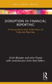 Disruption in Financial Reporting : A Post-pandemic View of the Future of Corporate Reporting (Disruptions in Financial Reporting and Auditing)