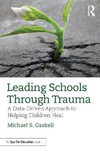 Leading Schools through Trauma : A Data-Driven Approach to Helping Children Heal