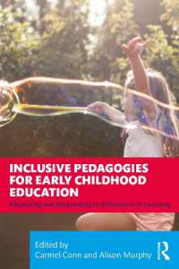 幼児期教育における包含教育<br>Inclusive Pedagogies for Early Childhood Education : Respecting and Responding to Differences in Learning