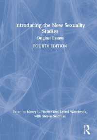 新セクシュアリティ研究入門：オリジナル論考読本（第４版）<br>Introducing the New Sexuality Studies : Original Essays （4TH）