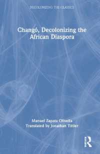 Changó, Decolonizing the African Diaspora (Decolonizing the Classics)