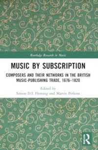 Music by Subscription : Composers and their Networks in the British Music-Publishing Trade, 1676-1820 (Routledge Research in Music)